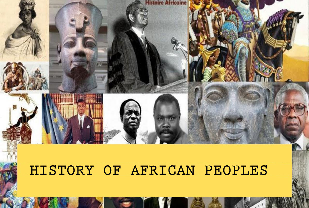 HISTORY OF AFRICAN PEOPLES