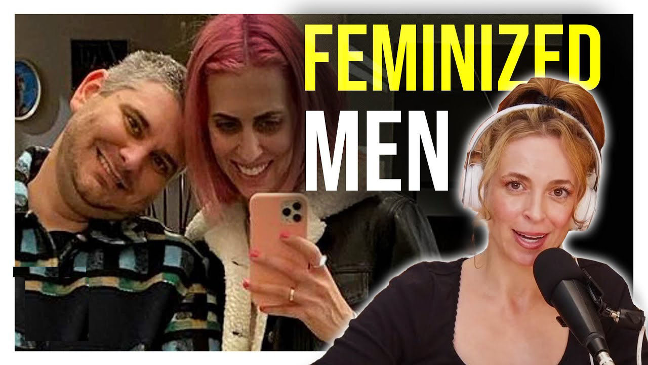 Womanised Men! Are You Being Steadily Feminized? - Invention School