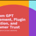 Custom GPT Retirement and the Loss of Customer Trust